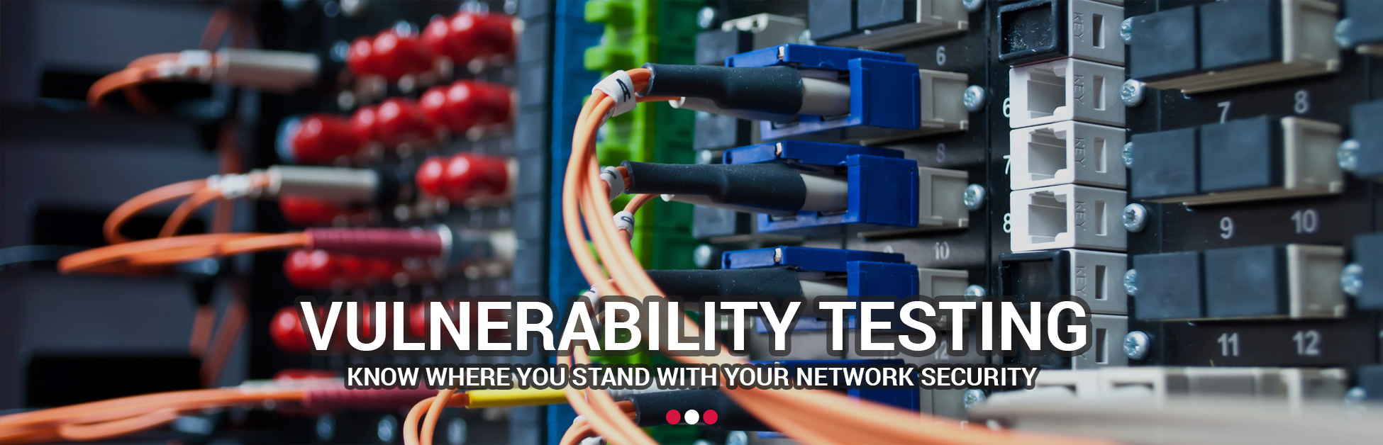 Vulnerability Testing - Know where you stand with your network secuirty